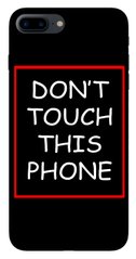 Чехол " Не трогай этот телефон " на iPhone 8 plus Черный