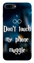 Стильний чохол для iPhone 7 plus Do'nt touch my phone muggle